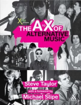 Image of The a to X of Alternative Music by Steve Taylor Book