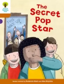 Image of Oxford Reading Tree Biff, Chip and Kipper Stories Decode and Develop: Level 8: The Secret Pop Star