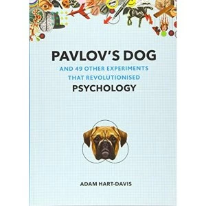 Image of Pavlov's Dog And 49 Other Experiments That Revolutionised Psychology Paperback / softback 2018