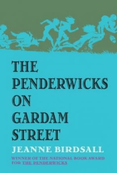 Image of The Penderwicks on Gardam Street by Jeanne Birdsall Hardback
