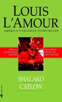 Image of Shalako & Catlow by Louis L'Amour