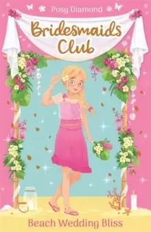 Image of Bridesmaids Club: Beach Wedding Bliss : Book 1