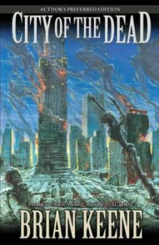 Image of City of the Dead by Brian Keene Book
