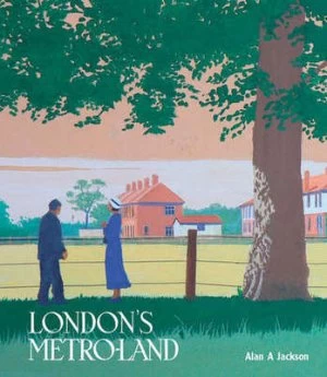 Image of Londons Metro-Land by Alan Arthur Jackson Book
