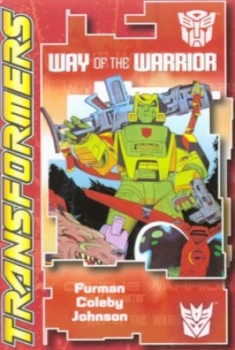 Image of Way of the Warrior by Simon Furman and Simon Coleby and Stuart Johnson Paperback