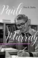 Image of pauli murray a personal and political life