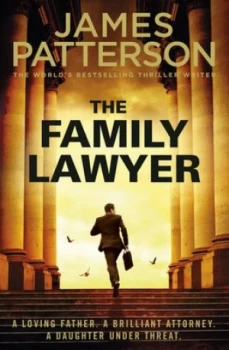 Image of The Family Lawyer by James Patterson Book