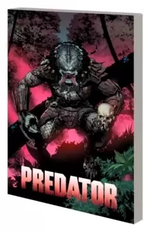 Image of Predator By Ed Brisson Vol. 1: Day Of The Hunter