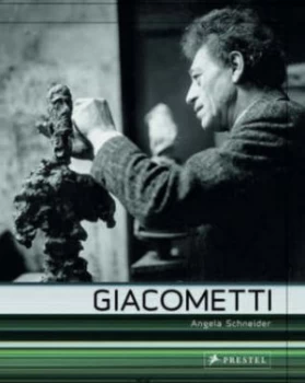 Image of Alberto Giacometti by Alberto Giacometti and Angela Schneider and Lucius Grisebach and Elizabeth Clegg Book