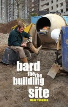 Image of Bard Fae Thi Buildin Site by Mark Thomson Paperback