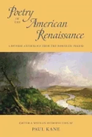 Image of poetry of the american renaissance a diverse anthology from the romantic pe