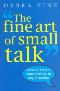 Image of The Fine Art of Small Talk by Debra Fine Paperback