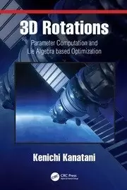 Image of 3D Rotations Parameter Computation and Lie Algebra based Optimization