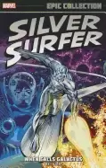 Image of silver surfer epic collection when calls galactus