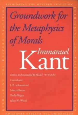 Image of Groundwork for the metaphysics of morals by Immanuel Kant
