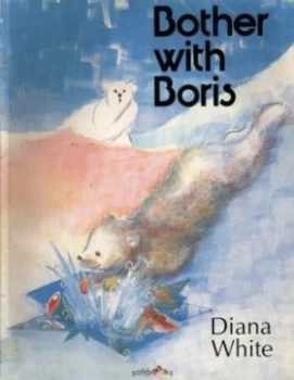 Image of Bother with Boris by Diana White Book