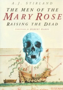 Image of The Men of the Mary Rose by A J Stirland Paperback
