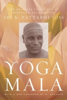 Image of Yoga Mala by K. Pattabhi Jois Book