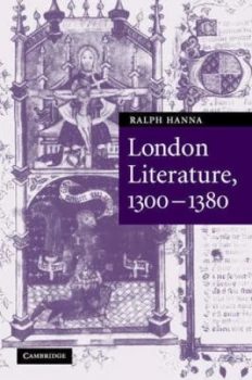 Image of London Literature 1300-1380 by Ralph Hanna Hardback