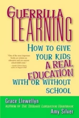 Image of Guerilla learning by Grace Llewellyn