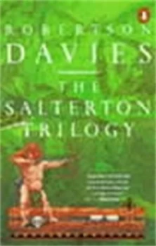 Image of The Salterton Trilogy by Robertson Davies Paperback