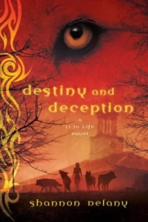 Image of Destiny and deception by Shannon Delany