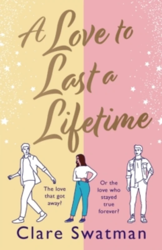 Image of A Love to Last a Lifetime : The epic love story from Clare Swatman, author of Before We Grow Old Paperback / softback