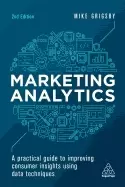 Image of marketing analytics a practical guide to improving consumer insights using