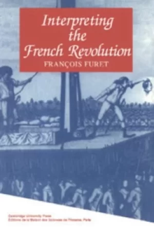 Image of Interpreting the French Revolution by Franois Furet