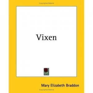Image of Vixen by Mary Elizabeth Braddon Paperback