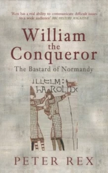 Image of William the Conqueror by Peter Rex Book