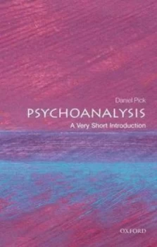 Image of Psychoanalysis by Daniel Pick Paperback