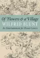 Image of of flowers and a village an entertainment for flower lovers