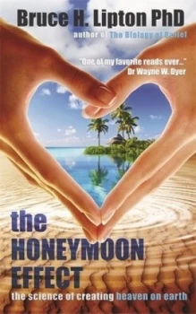 Image of The Honeymoon Effect by Bruce H Lipton Paperback