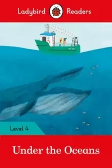 Image of Under the Oceans - Ladybird Readers Level 4