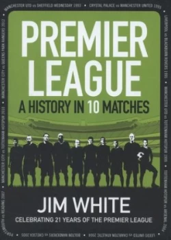 Image of Premier League by Jim White Hardback