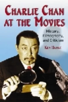 Image of Charlie Chan at the Movies by Ken Hanke Paperback