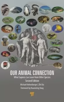 Image of Our Animal Connection : What Sapiens Can Learn from Other Species