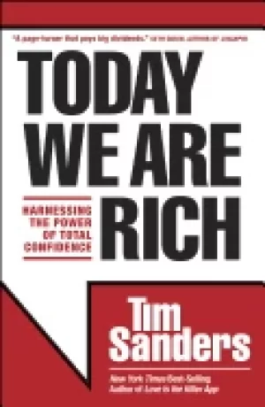 Image of today we are rich harnessing the power of total confidence