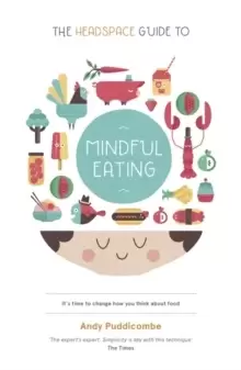 Image of The Headspace Guide to... Mindful Eating