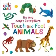 Image of The Very Hungry Caterpillar's Touch and Feel Animals