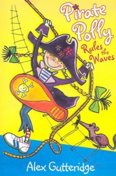 Image of Pirate Polly Rules the Waves by Alex Gutteridge Paperback