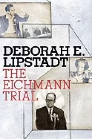 Image of The Eichmann trial by Deborah E. Lipstadt