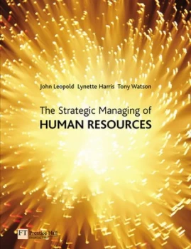 Image of The Strategic Managing of Human Resources by Prof John Leopold Book