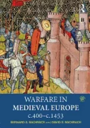 Image of warfare in medieval europe c 400 c 1453