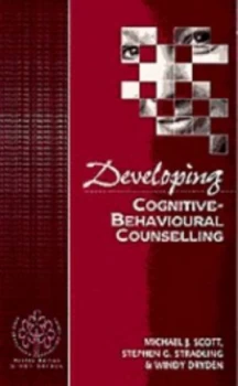 Image of Developing Cognitive-Behavioral Counselling by Michael J Scott Book