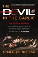 Image of devil in the garlic how sulfur in your food can cause anxiety hot flashes i