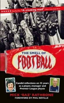 Image of The Smell of Football by Mick Rathbone Hardback