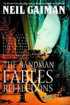 Image of The Sandman. Vol. 6 Fables and Reflections by Neil Gaiman Paperback