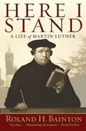 Image of here i stand a life of martin luther